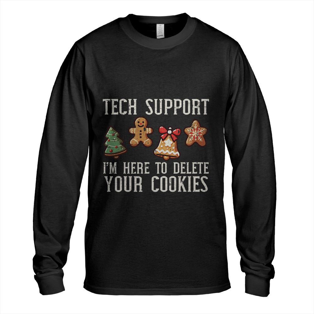 Christmas Tech Support Here To Delete Cookies Xmas Men Women T-Shirt