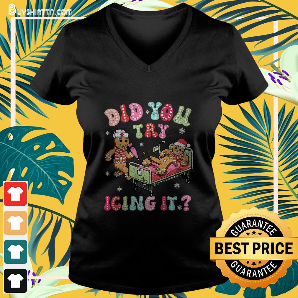 Did You Try Icing It Gingerbread Nurse Christmas Pajamas T-Shirt