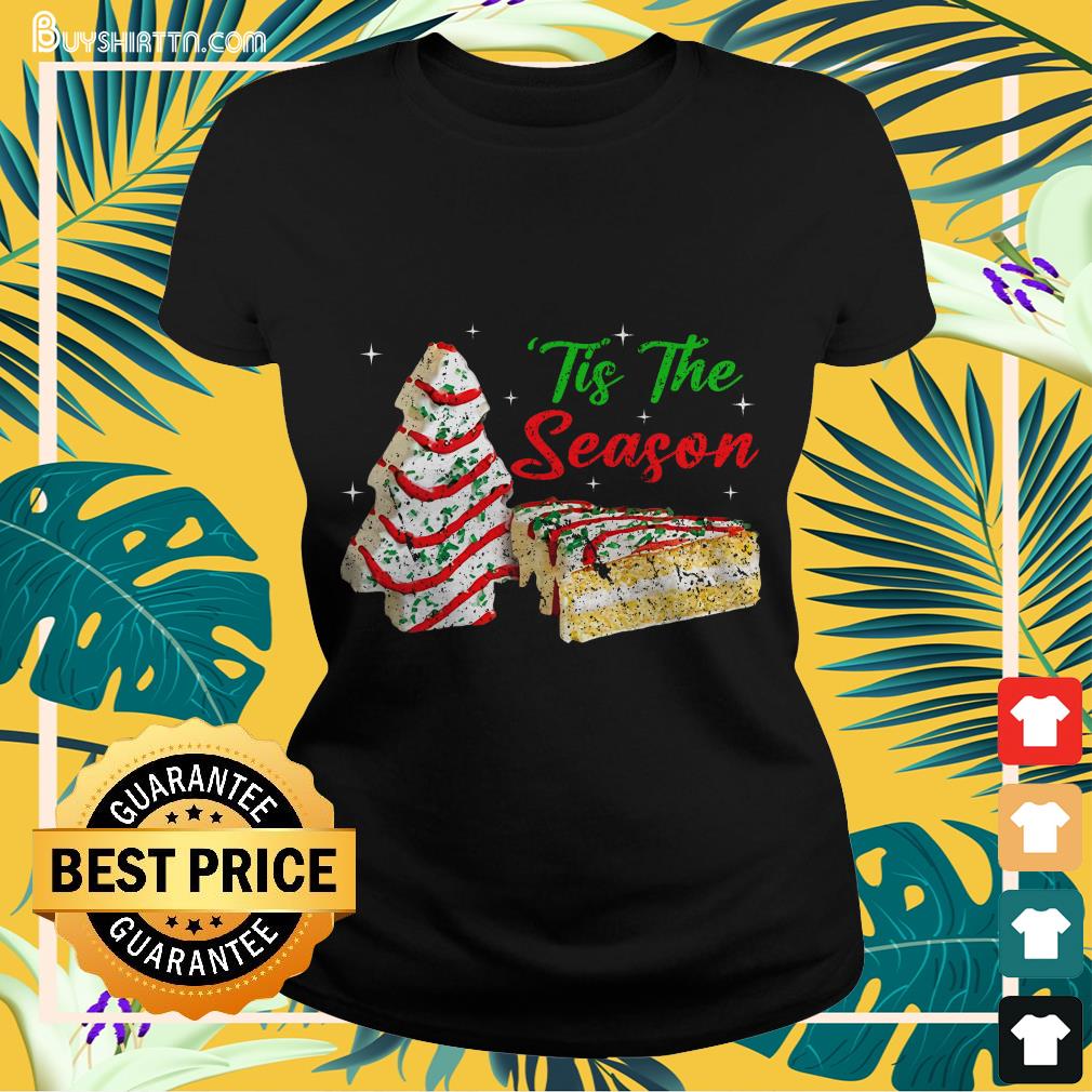 Funny Tis The Season Design Christmas Tree Cakes Debbie T-Shirt