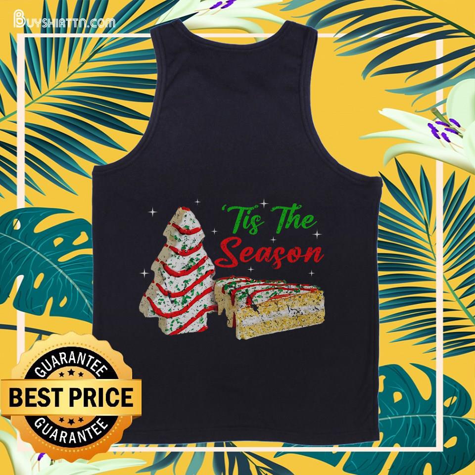 Funny Tis The Season Design Christmas Tree Cakes Debbie T-Shirt