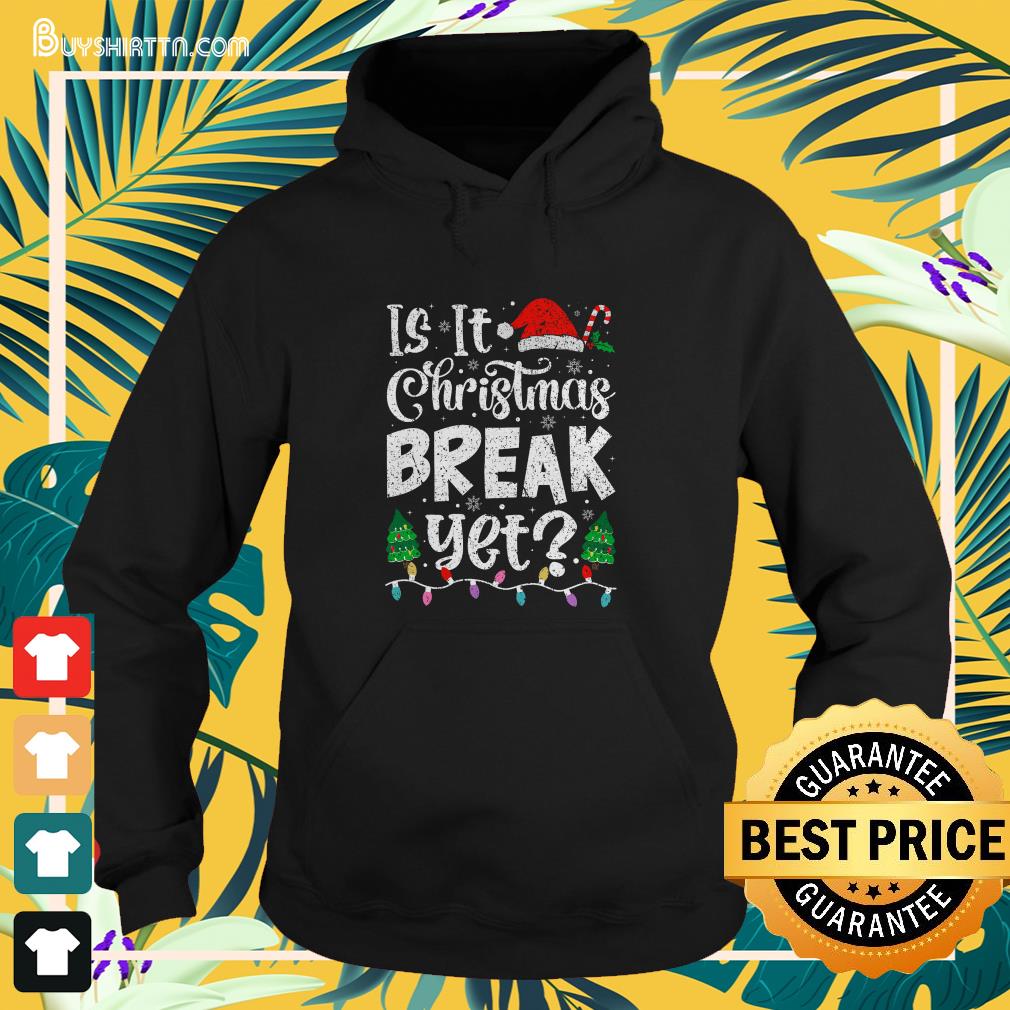 Funny Xmas Holiday Is It Christmas Break Yet Teacher Women T-Shirt