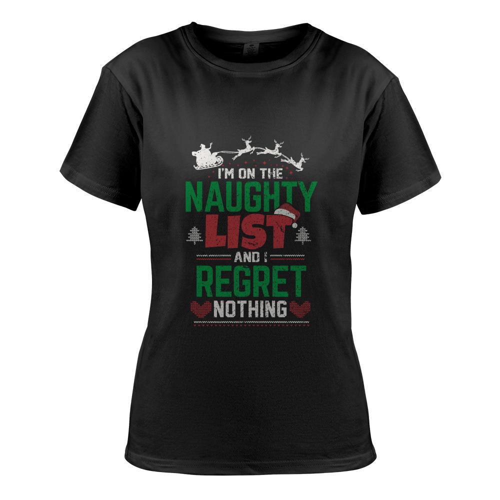 I'm On The Naughty List And I Regret Nothing Funny Christmas Long Sleeve T-Shirt