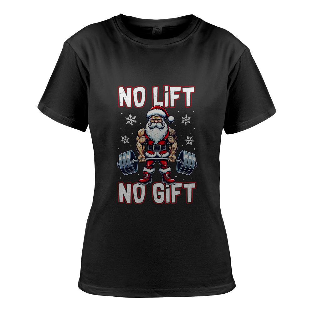 No Lift No Gift Funny Santa Claus Gym Fitness Weightlifting T-Shirt