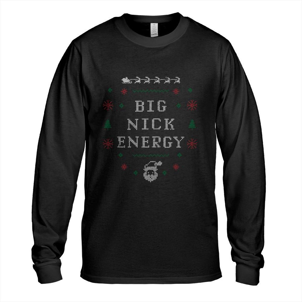 Big Nick Energy Funny Xmas Christmas Holiday Men Women T-Shirt