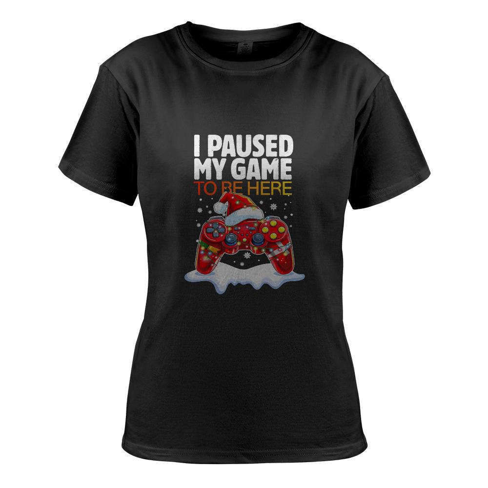 Christmas I Paused My Game To Be Here Funny Sarcastic Gamer T-Shirt