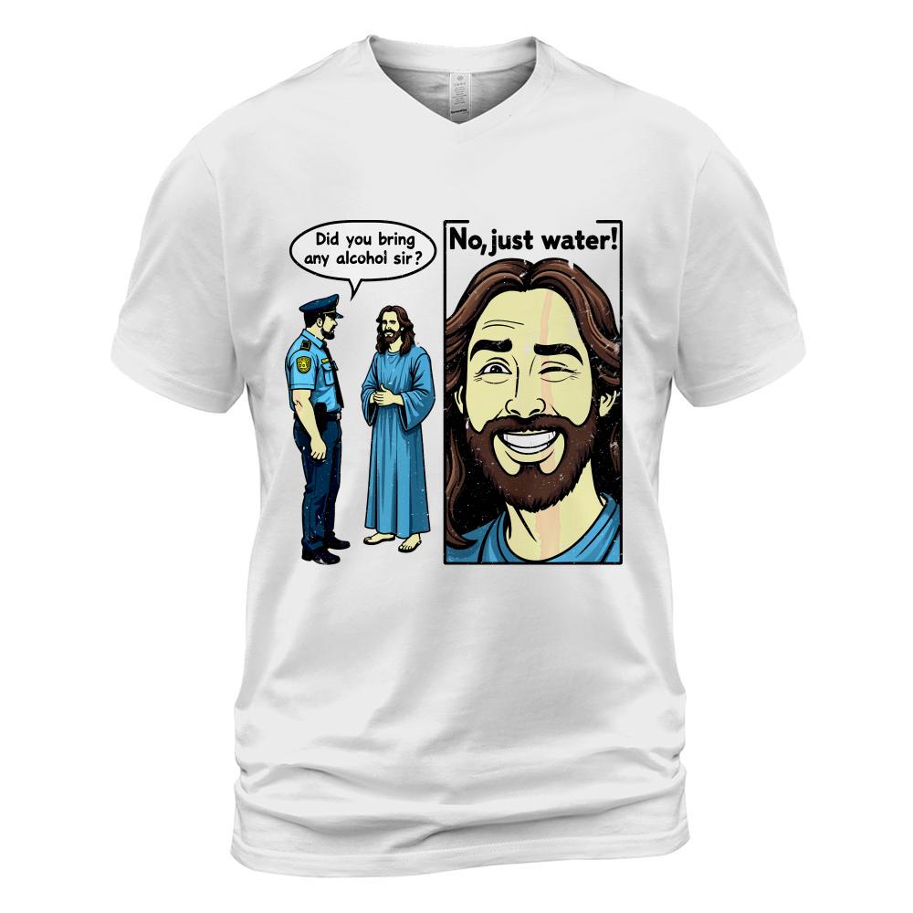 Funny Jesus Meme No Alcohol Just Water Funny Christian Quote Long Sleeve T-Shirt