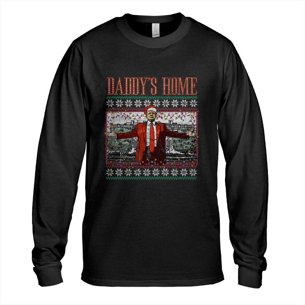 Funny Daddy's Home Trump Ugly Christmas Sweater Xmas Pajamas Sweatshirt