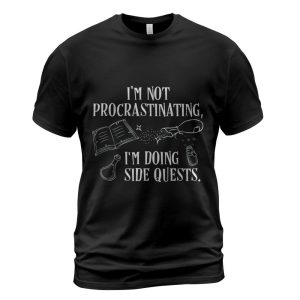 I'm not Procrastinating I'm Doing Side Quests Active T-Shirt