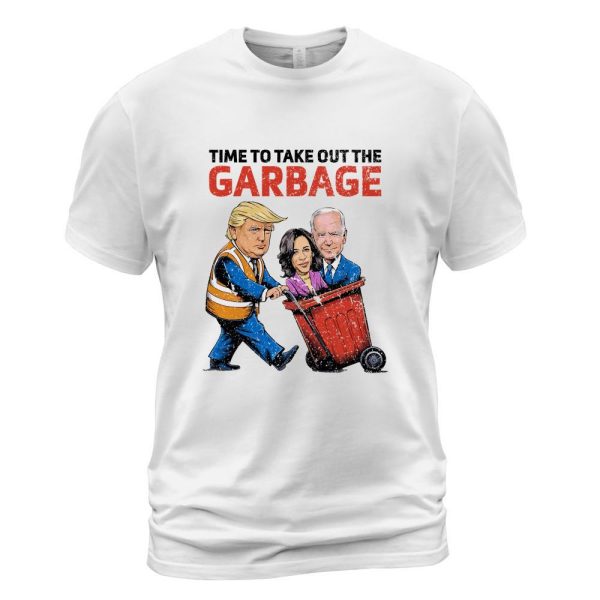 Funny Garbage For Trump 2024 - Time To Take Out The Garbage Long Sleeve T-Shirt