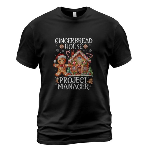 Gingerbread House Project Manager Cookie Baking Christmas T-Shirt