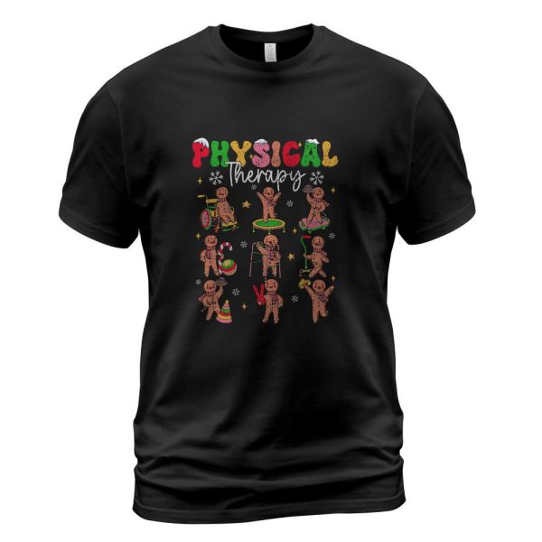 Gingerbread Physical Therapy PT Physical Therapist Christmas T-Shirt