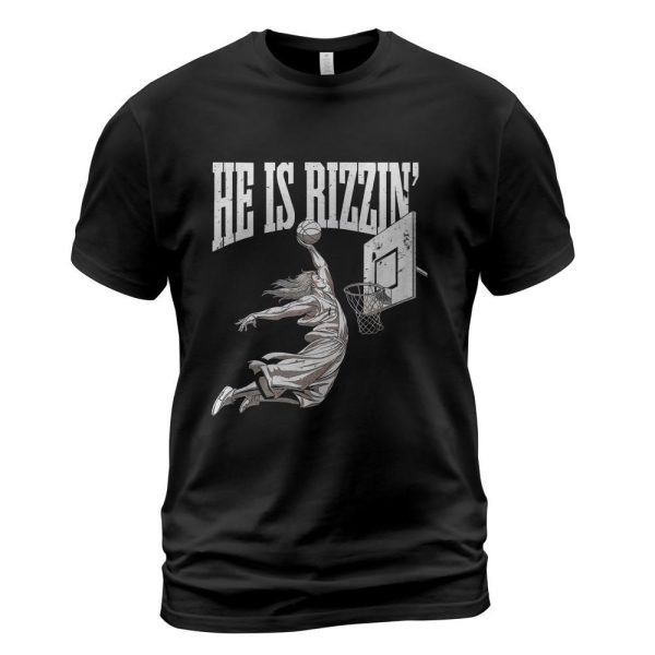 He Is Rizzin Basketball Jesus Dunk Memes Humor T-Shirt